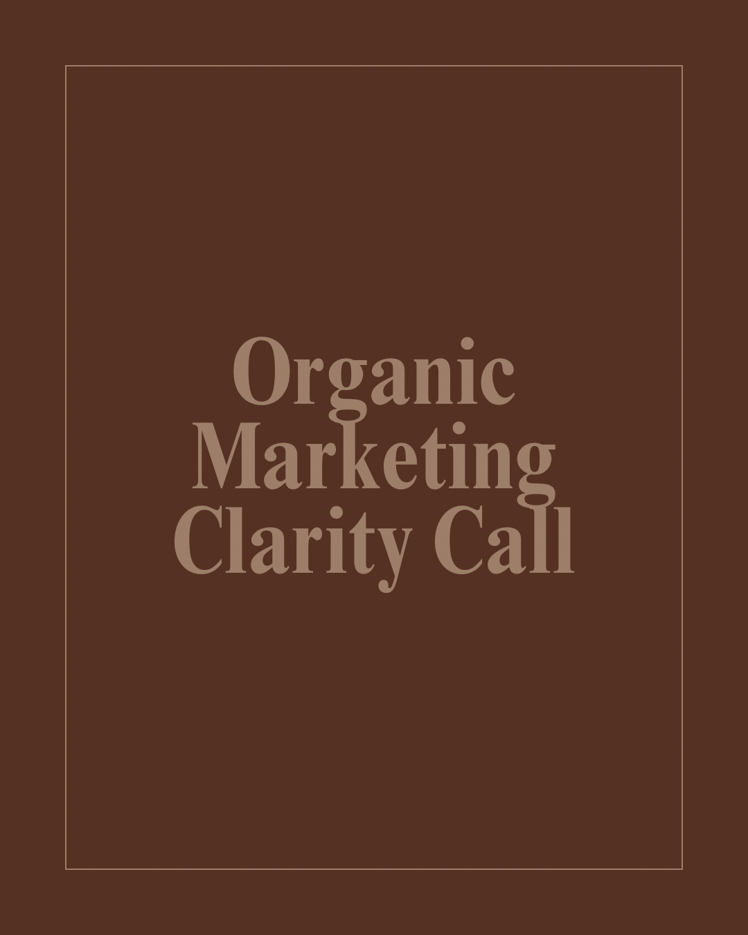 Organic Marketing Clarity Call