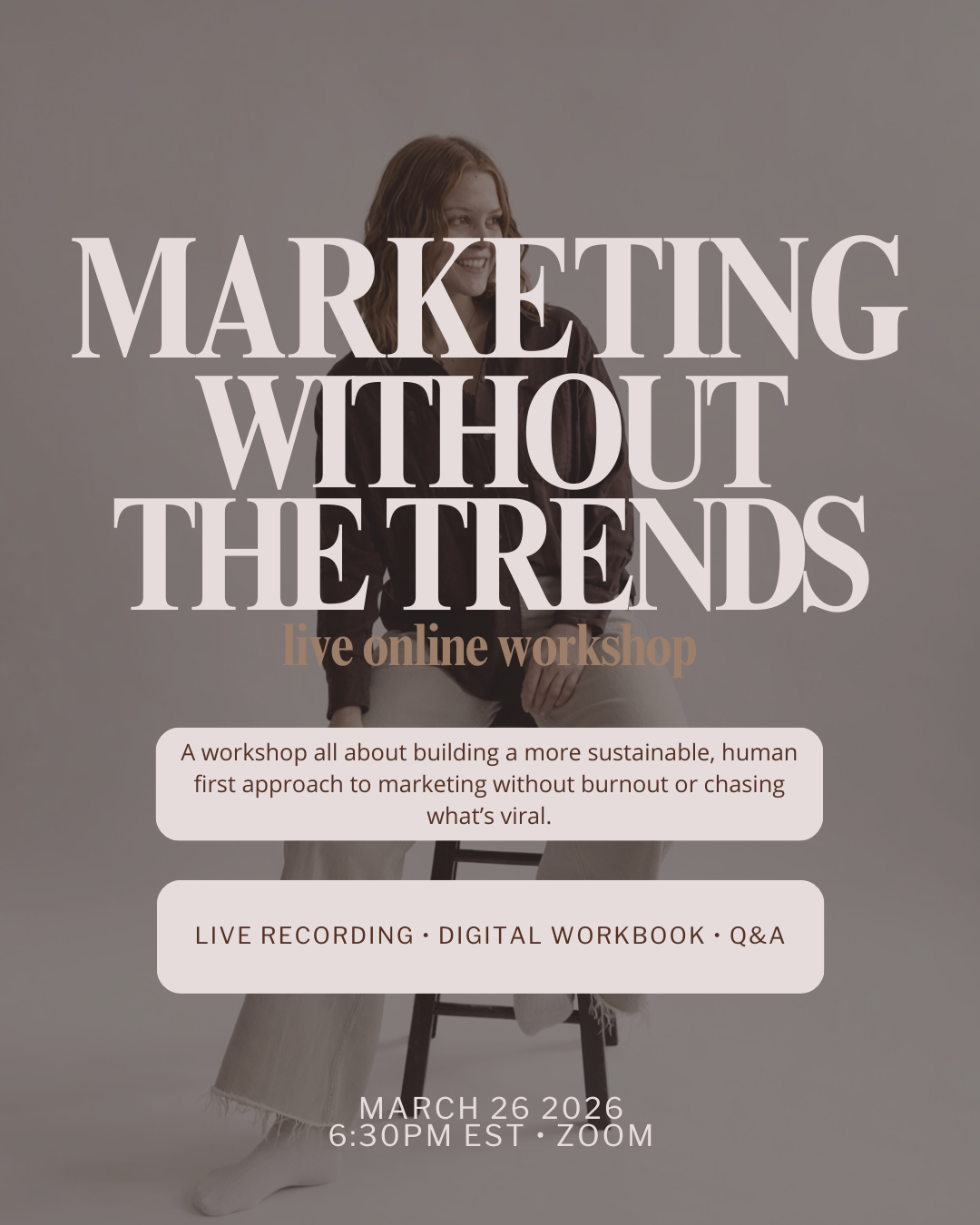 Marketing Without the Trends – Live Online Workshop